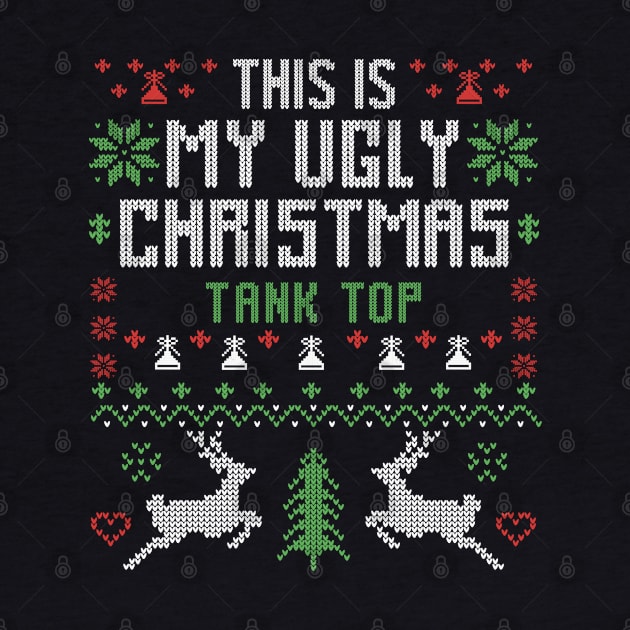 This Is My Ugly Christmas Tank Top by Merchsides